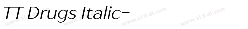 TT Drugs Italic字体转换